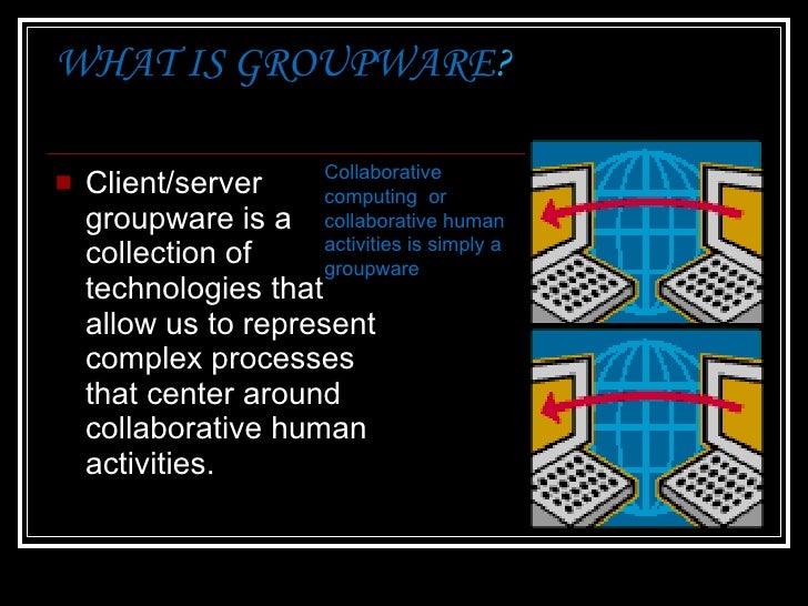 Groupware doing solutions source open possible architecture here Groupware doing solutions source open possible architecture here